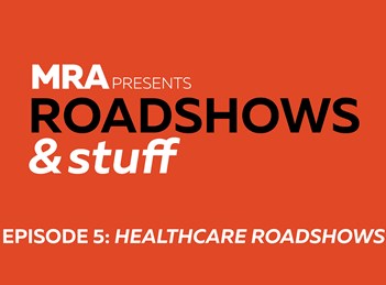 Roadshows & Stuff: Episode 5: Healthcare Roadshows