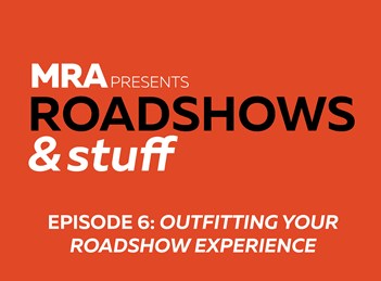Roadshows & Stuff: Episode 6: Outfitting Your Roadshow Experience